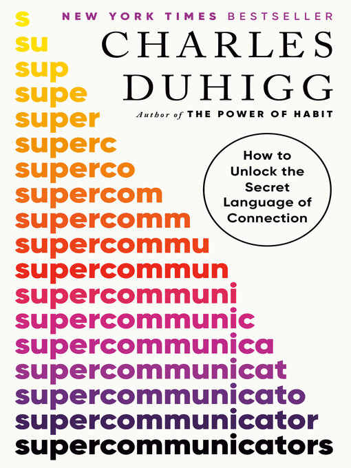Title details for Supercommunicators by Charles Duhigg - Wait list